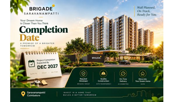 Brigade Saravanampatti Completion Date