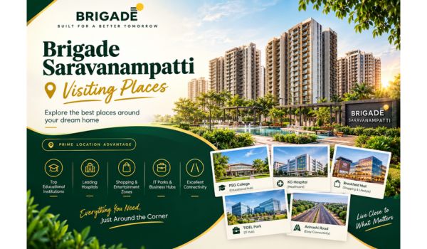 Brigade Saravanampatti Visiting Places